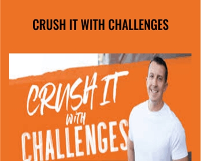 Crush It With Challenges – Pedro Adao