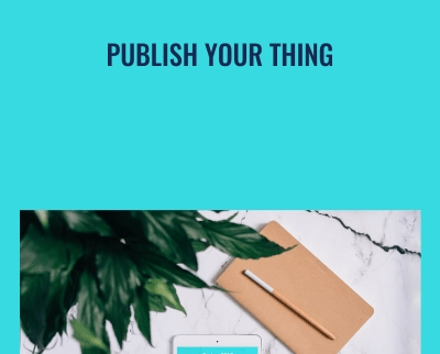 Publish Your Thing -  Regina  Anaejionu