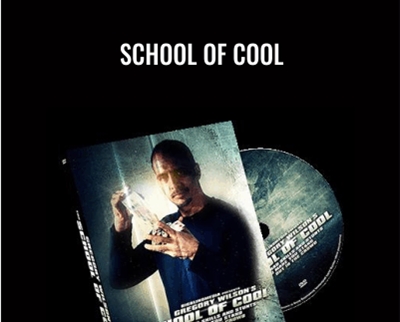 School of Cool - Gregory Wilson