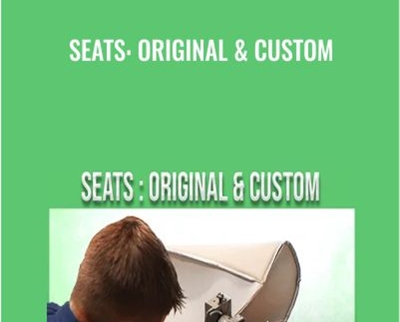 Seats: Original & Custom