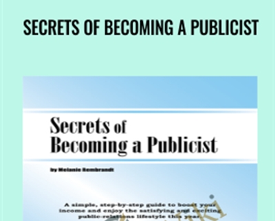 Secrets of Becoming a Publicist