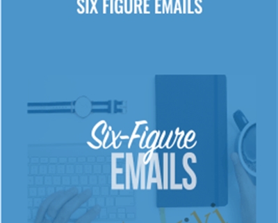Six Figure Emails - Joanna Wiebe