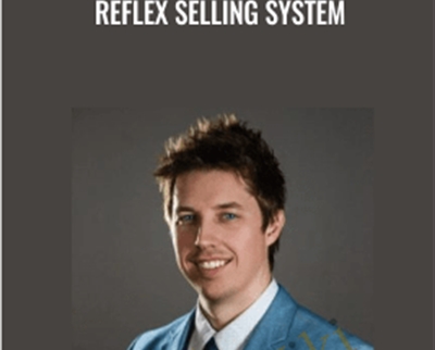 Reflex Selling System – Taylor Welch