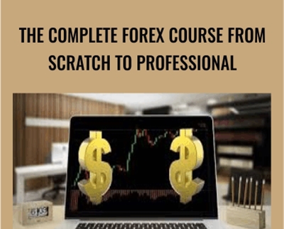 The Complete Forex Course From Scratch to Professional