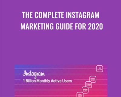 The Complete Instagram Marketing Guide for 2020