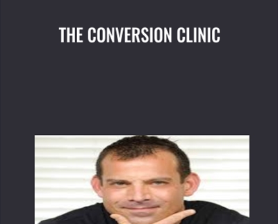 The Conversion Clinic - Rich Schefren & Todd Brown
