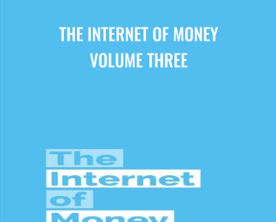 The Internet of Money Volume Three - Andreas M. Antonopoulos