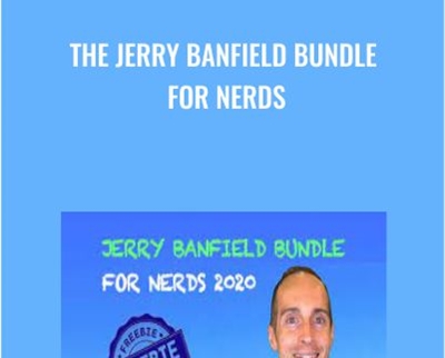 The Jerry Banfield Bundle for Nerds - Jerry Banfield