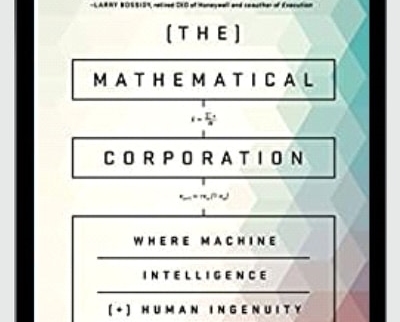The Mathematical Corporation: Where Machine Intelligence