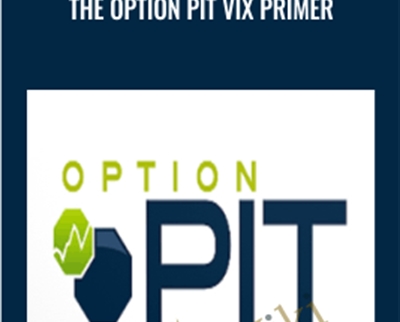 The Option Pit VIX Primer - OptionPit