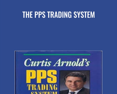 The PPS Trading System - Curtis Arnold