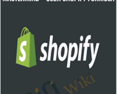 The Warriors Circle Shopify Mastermind – $52K Shopify Formula - Shopify