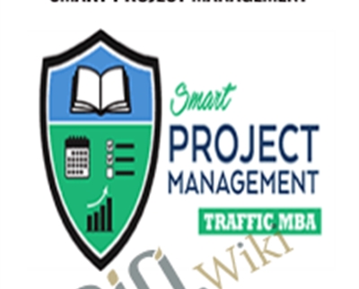 Traffic MBA – Smart Project Management – Ezra Firestone