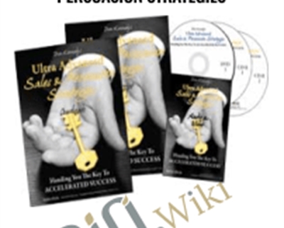 Ultra Advanced Sales & Persuasion Strategies – Dan Kennedy