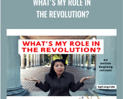 What's My Role in the Revolution? - Kate Johnson & LiZhen Wang