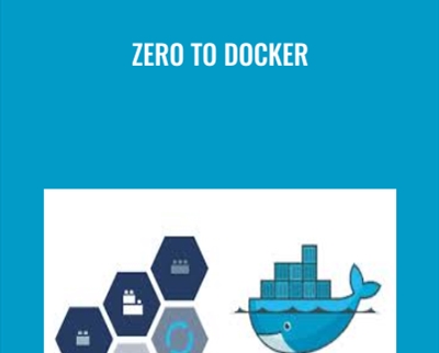 Zero to Docker - Gourav Shah