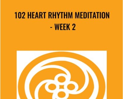 102 Heart Rhythm Meditation - week 2
