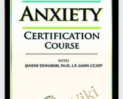 2-Day Anxiety Certification Course - Janene M. Donarski