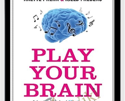 Play Your Brain - Anette Prehn & Kjeld Fredens
