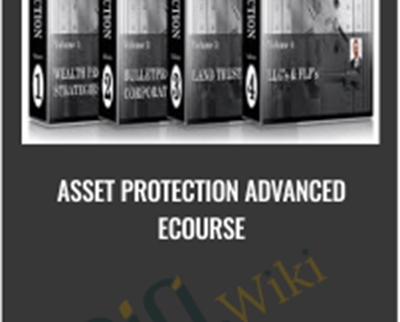 Asset Protection Advanced eCourse - William Bronchick