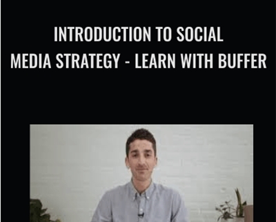 Introduction to Social Media Strategy - Learn with Buffer - Brian Peters