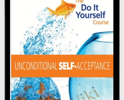 Unconditional Self-acceptance – Cheri Huber