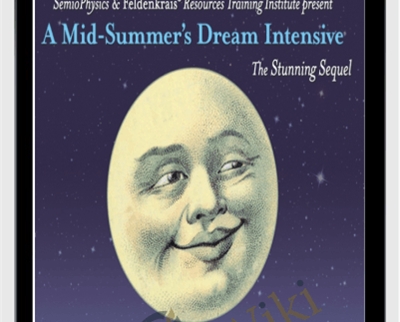 A Mid-Summer's Dream Intensive Part 2 - Denis Leri & Carol Kress