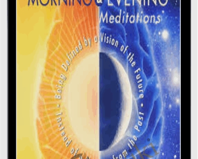 Morning & Evening Meditations - Joe Dispenza