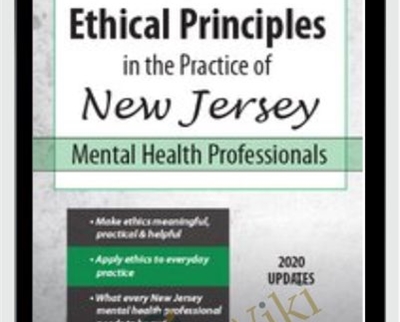 Ethical Principles in the Practice of New Jersey Mental Health Professionals - Allan M Tepper