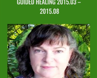 Guided Healing 2015.03 – 2015.08 - Elma Mayer