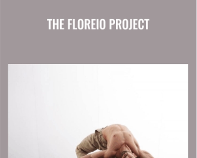The Floreio Project - Ido Portal