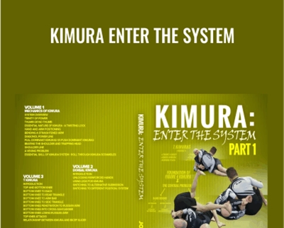 Kimura Enter The System - John Danaher