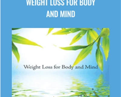 Weight Loss for Body and Mind - Judy Satori