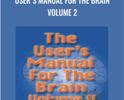 User's Manual For The Brain Volume 2 - L. Michael Hall and Bob Bodenhamer