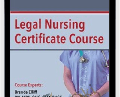 Legal Nursing Certificate Course - Brenda Elliff & Rachel Cartwright-Vanzant