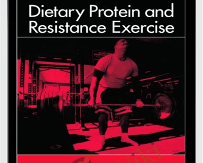 Dietary Protein and Resistance Exercise - Lonnie Michael Lowery & Jose Antonio