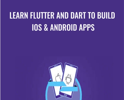 Learn Flutter and Dart to Build iOS & Android Apps - Maximilian Schwarzmüller