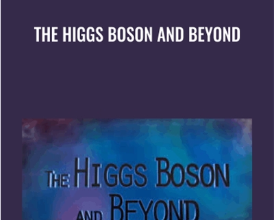 The Higgs Boson and Beyond - Sean Carroll