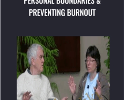 Personal Boundaries & Preventing Burnout - Steve Andreas