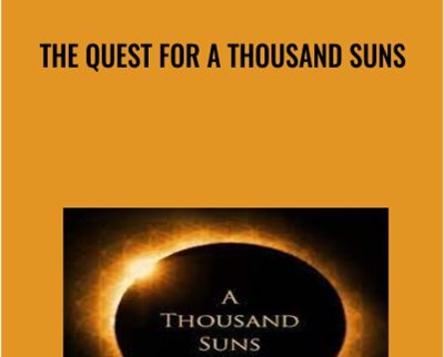 01 - The Quest for a Thousand Suns