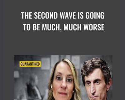 The Second Wave Is Going to Be Much, Much Worse - Dr. Dena Grayson & Pedro Da Costa