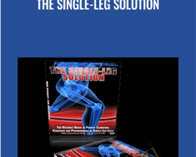 The Single-Leg Solution - Mike Robertson