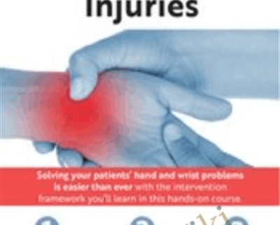 The Ultimate Guide to Treating Hand and Wrist Injuries - Josh Gerrity