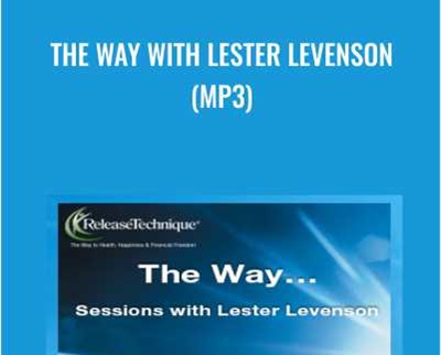 The Way with Lester Levenson (MP3)