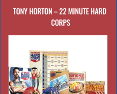 Tony Horton – 22 Minute Hard Corps - Beach body