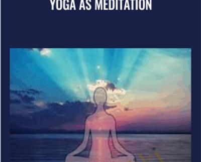 Yoga As Meditation - Abhyasa Ashram & Swami Jnaneshvara Bharati