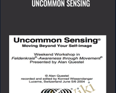 Uncommon Sensing - Alan Questel