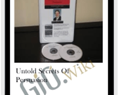 Untold Secrets of Persuasion - Kevin Hogan