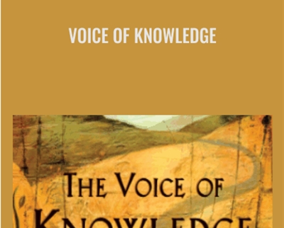 Voice of Knowledge - Don Miguel Ruiz