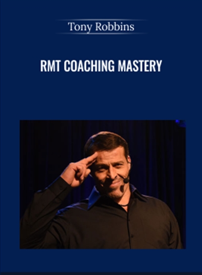 RMT Coaching Mastery - Tony Robbins